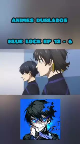 blue lock ep 6 legendado